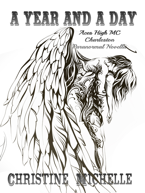 Title details for A Year and a Day by Christine Michelle - Available